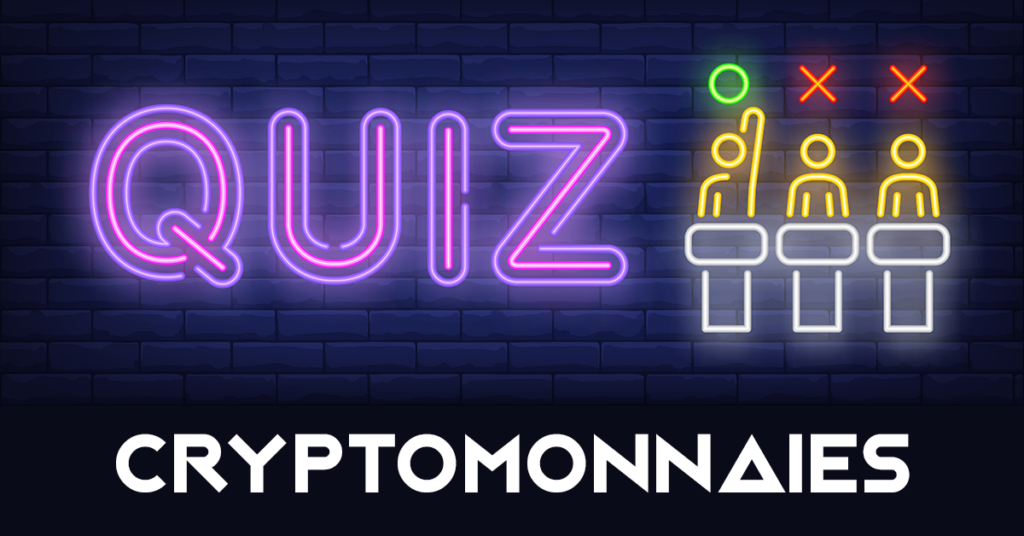 Quiz Cryptomonnaies